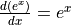 \frac{d(e^x)}{dx} = e^x