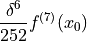 \frac{\delta^6}{252} f^{(7)}(x_0)