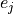 e_j